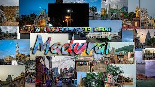 Madurai - A Hyperlapse Film