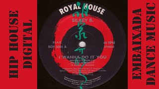 Silkey B - I Wanna Do It You (Club Version) (1991)