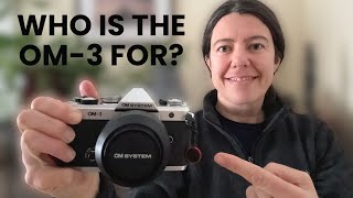 Who is the OM-3 for?