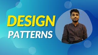 Design Patterns Introduction | What and Why?