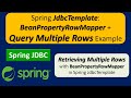 Spring + JdbcTemplate + BeanPropertyRowMapper + Query multiple rows example | Spring JDBC tutorial