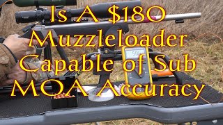 Is A $180 Muzzleloader Capable of Sub MOA Accuracy