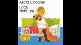 Astrid Lindgren# Lotta zieht um#