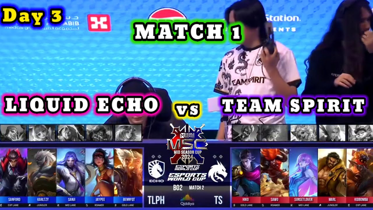 Day 3 - Match 1 - LIQUID ECHO Vs TEAM SPIRIT - MLBB MSC 2024 X EWC ...