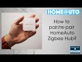 How to pair a Zigbee WIFI Hub