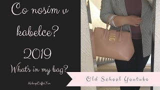 Old School Youtube | Co nosím v kabelce 2019 | What's in my bag || MakeupCoffeeFun