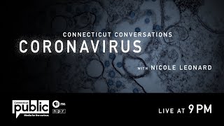 Connecticut Conversations: Coronavirus | CT Public