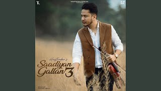 Rullde Firde An | Hustinder  | Sadiyan Gallan 3 | New Punjabi Song  2024 |