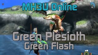 [MH3U] Monster Hunter 3 Ultimate Online - HR6 Green Flash - Green Plesioth G RANK