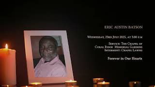 In Loving Memory of Eric Austin Batson - Obituary