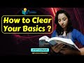 How To  Clear Your Basics ??  || Teaching Pathshala