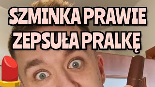 Szminka, która prawie zepsuła pralkę