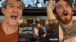 Master - Master the Blaster  | Thalapathy Vijay | REACTION!!