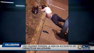 Tres mujeres pierden la vida en accidentes de tránsito en Valledupar, dos son madre e hija