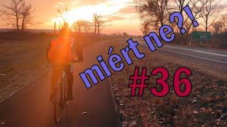 Miért ne?! #36 - Baráti bringázás a Bükkben