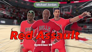 Michael Jordan’s Trio In GymClass VR (RED ASSAULT) | GymClass VR