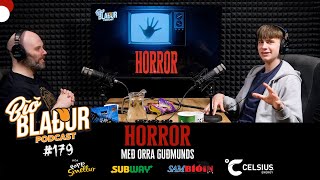 Bíóblaður #179 - Horror með Orra Guðmunds