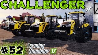 52 - Tratores Challenger - Testes - Farming Simulator 17