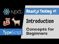 Introduction to Testing: Concepts for Beginners - React.js Testing Tutorial #1