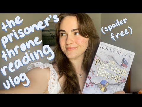 the prisoner's throne reading vlog (spoiler free!!) 
