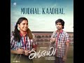 mudhal kaadhal from