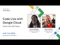 Code live with Google Cloud — GenAI with 2M tokens - Session #5