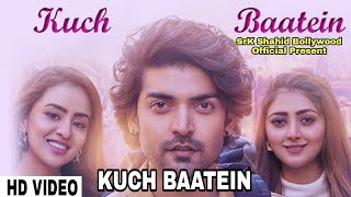 Kuch Baatein Full Video // Bollywood Official💕 Sad 😭 Song 2022 // Jubin Nautiyal // Payal Dev