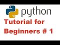 Python Tutorial for Beginners 1 - Getting Started and Installing Python (For Absolute Beginners) Python Tutorial for Beginners 1 - Getting Started and Installing Python (For Absolute Beginners)