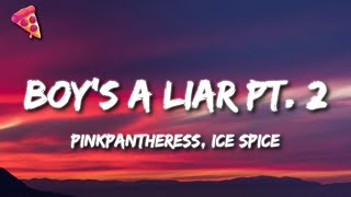 PinkPantheress, Ice Spice - Boy’s a liar Pt. 2