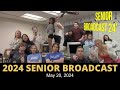 Senior Broadcast 2024