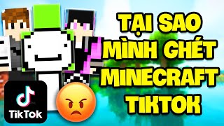 MÌNH GHÉT MINECRAFT TIKTOK! 😡