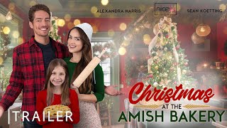 Christmas at the Amish Bakery | Trailer - Alexandra Harris, Sean Koetting