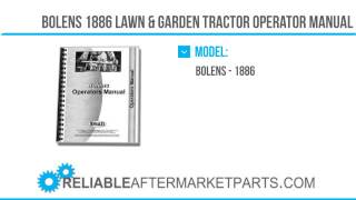 2871 New Bolens 1886 Lawn \u0026 Garden Tractor Operators Manual