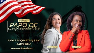 PODCAST Live PAPO DE EMPREENDEDORA Ep.24