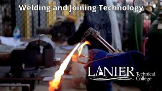 Welding \u0026 Joining at Lanier Technical College