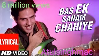 Ek Sanam chahiye Aashiqui ke liye | Atul Singh | Hindi song | 90's song | .