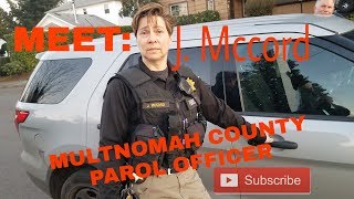 How to track a Parol Officer (Officer J. McCord) Multnomah County