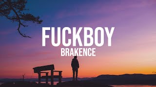 brakence - fuckboy (Lyrics) "I'm not who you think I am" (432Hz)