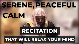 Calm Peaceful Relaxing Recitation | Sheikh Saud As-Shuraim | Classic Voice Light Upon Light