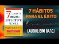 LOS 7 HÁBITOS DE LA GENTE ALTAMENTE EFECTIVA DE STEPHEN COVEY