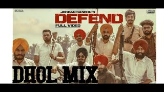 Defend Dhol Mix|Jordan Sandhu|Dj Liskara|Lahoria production|Dj Hans|Dhol Mix|#DholMix