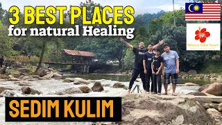 3 Best Places for Natural Healing in SEDIM KULIM