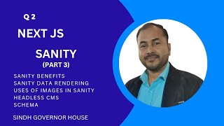 Sanity Benefits | CMS | Schema | Next JS | IT | AI | GIAIC | Governor House