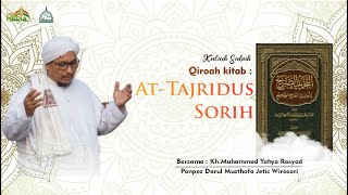 🔴LIVE || KULIAH SUBUH QIROAH KITAB AT-TAJRIDUS SORIH || BERSAMA KH.MUHAMMAD YAHYA ROSYAD