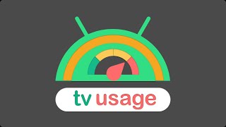 TV Usage for Android TV - Digital wellbeing and screen time assistant