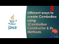 Java Swing GUI Part #24: Different ways to create ComboBox using JComboBox Constructor & its Methods