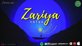 Zariya (Official Video) - 𝗩𝗔𝗧𝗦𝗔