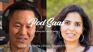 S2E28: The One with Pushpa Ithal of MarketBeam