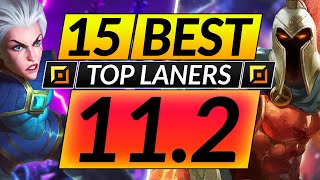 15 BEST TOP LANE Champions to MAIN and RANK UP in 11.2 - Tips for Season 11 - LoL Guide