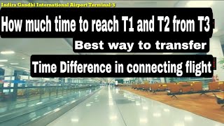 How to change Teminal at Delhi Airport |Terminal-3 to Terminal-2 and Terminal -1|Easy way |full info